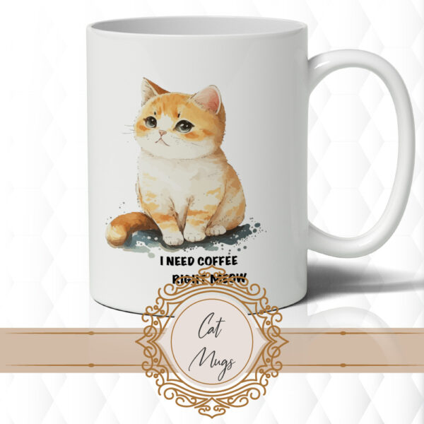 I Need Coffee Right Meow Mug