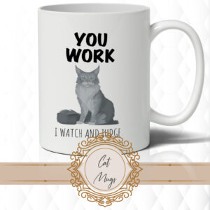 You Work Mug